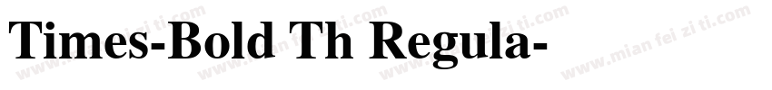 Times-Bold Th Regula字体转换